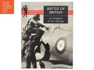 Battle of Britain af Len Deighton, Max Hastings (Bog)