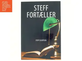 Steff fortæller af Steff Ejlertsen (Bog)