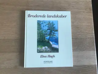 Broderede landskaber  af Elna Høgh
