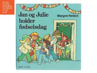 Jan og Julie holder fødselsdag af Margret Rettich (Bog)