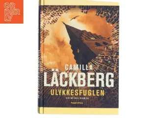 Ulykkesfuglen af Camilla L&#228;ckberg (Bog)