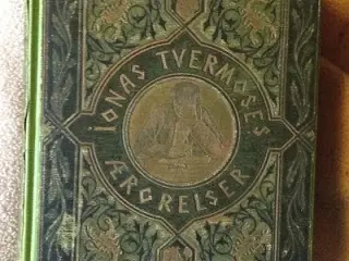 Erik Bøgh: Jonas Tvermoses Ærgrelser