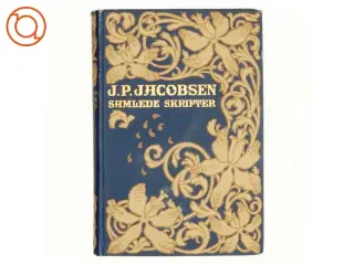 Samlede skrifter 1-2 af J.P. Jacobsen (bog)