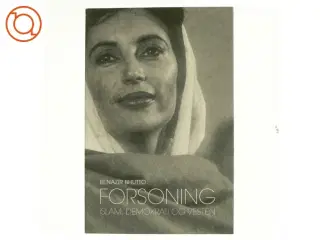 Forsoning : islam, demokrati og Vesten af Benazır Bhutto (Bog)