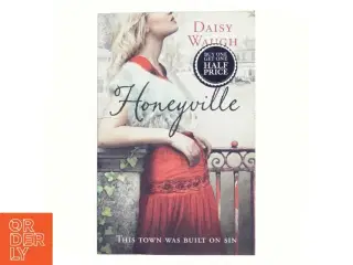 Honeyville af Daisy Waugh (Bog)