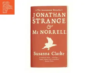 Jonathan Strange and Mr Norrell af Susanna Clarke (Bog)