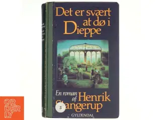 Det er svært at dø i Dieppe af Henrik Stangerup