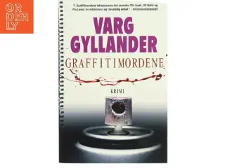 Graffitimordene af Varg Gyllander (Bog)
