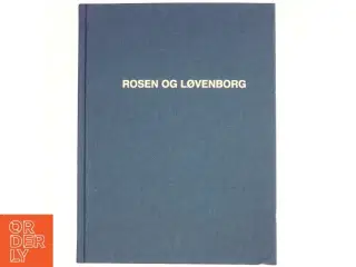 Rosen og Løvenborg