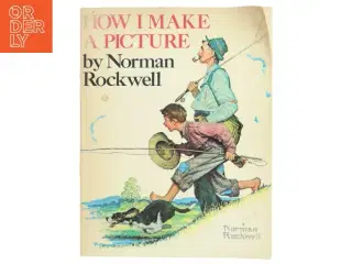 How I Make a Picture af Norman Rockwell (Bog)