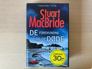 De forsvundne og de døde - Stuart MacBride