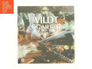 Vildt - og mere til (Kogebog)