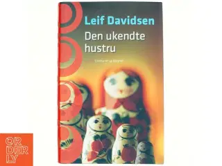 Den Ukendte Hustru af Leif Davidsen (Bog)