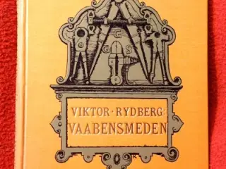Victor Rydberg: Vaabensmeden