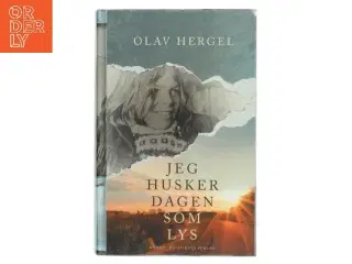 Jeg husker dagen som lys af Olav Hergel (Bog)