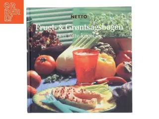 Frugt- & grøntsagsbogen : "den lette kogebog" af NETTO (Bog)