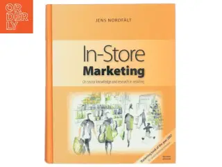 In-store marketing : On sector knowledge and research in retailing af Jens Nordf&#228;lt (Bog)