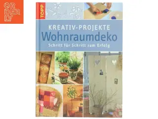 Kreativ-Projekte Wohnraumdeko bog fra TOPP