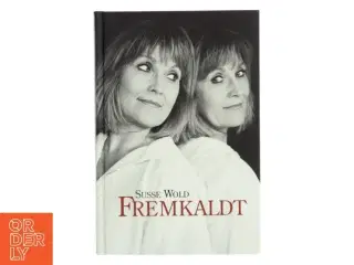 Fremkaldt af Susse Wold (Bog)