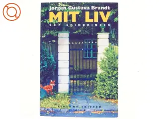 Mit liv : 387 erindringer af Jørgen Gustava Brandt (Bog)