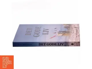 Det gode liv af Peter Mathiassen (Bog)