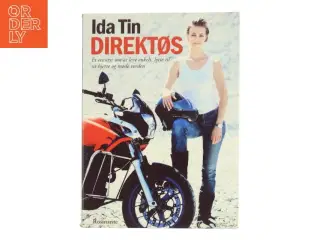 Direktøs : et eventyr om at leve enkelt, lytte til sit hjerte og møde verden af Ida Tin (Bog)