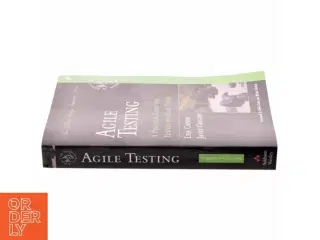 Agile testing : a practical guide for testers and agile teams (Bog)
