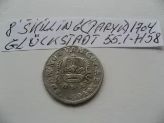 Flot 8 Skilling (Paryk) 1704. Glückstadt. 