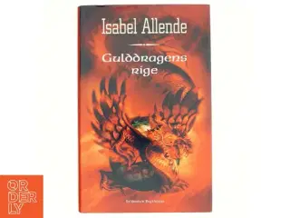 Gulddragens rige af Isabel Allende (Bog)
