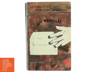 Paperback roman &#39;Lille menneske&#39; af Charlotte Strandgaard