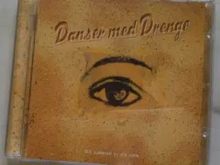 Danser Med Drenge: Så Længe Vi Er Her (1995 