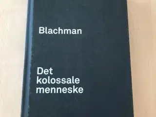 Bog: Blachman, det kolossale menneske