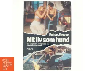 Mit liv som hund af Reidar Jönsson (bog) fra Fremad