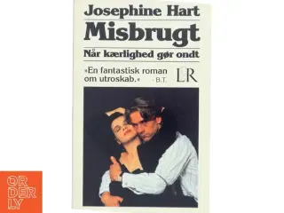 Misbrugt af Josephine Hart (Bog)