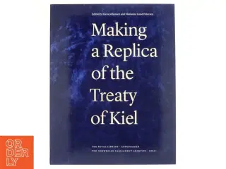 Making a Replica of the Treaty of Kiel (Bog)