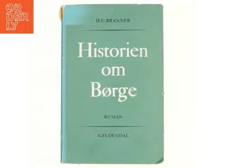 Historien om Børge af H.C.Branner
