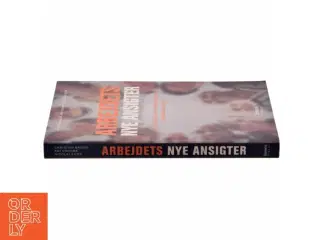 Arbejdets nye ansigter : ledelse af fremtidens medarbejder (Bog)