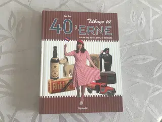 Tilbage til 40'erne - Alle de ting, du har glemt, 