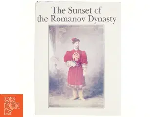 The Sunset of the Romanov Dynasty