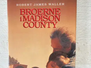 Broerne i Madison county, Robert James Waller