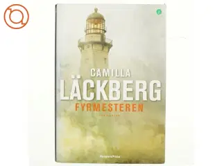 Fyrmesteren : kriminalroman (Klassesæt) af Camilla L&#228;ckberg (Bog)