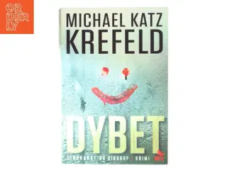 Dybet af Michael Katz Krefeld (Bog)