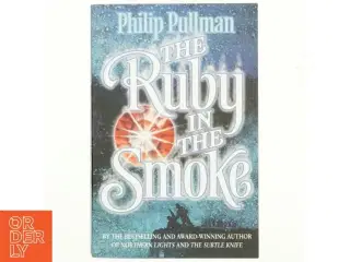The ruby in the smoke af Philip Pullman (Bog)