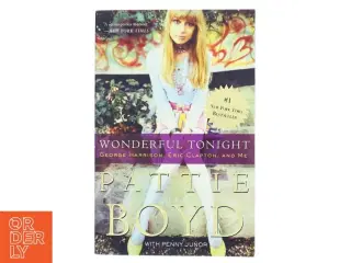 Wonderful tonight : George Harrison, Eric Clapton, and me (Bog)