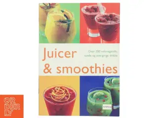 Juicer og Smoothies af Amanda Cross (Bog)