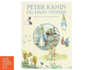 Peter Kanin og hans venner : klassiske eventyr af Beatrix Potter (Bog)