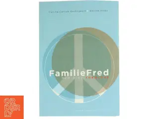 Familiefred med dine forældre af Katrine Krebs (Bog)