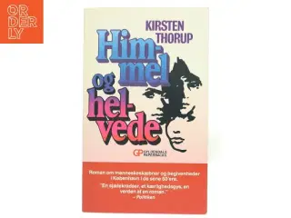 Himmel og helvede af Kirsten Thorup (Bog)