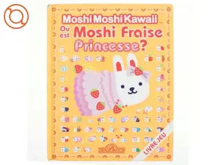 Findebog, O&#249; est Moshi Fraise Princesse ? af Gakken, (Bog)