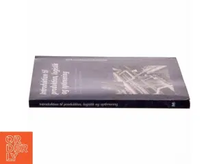 Introduktion til produktion, logistik og optimering af Tor Beltov (Bog)